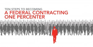 10 Steps to Becoming a Federal Contracting One Percenter